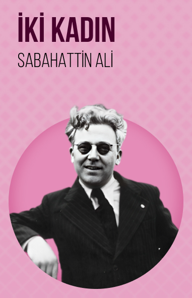 Sabahattin Ali - İki Kadın görseli İki Kadın