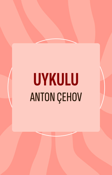 Anton Çehov - Uykulu görseli Uykulu